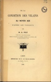 De la condition des vilains au moyen ge d'aprs les fabliaux - Joly - 1882